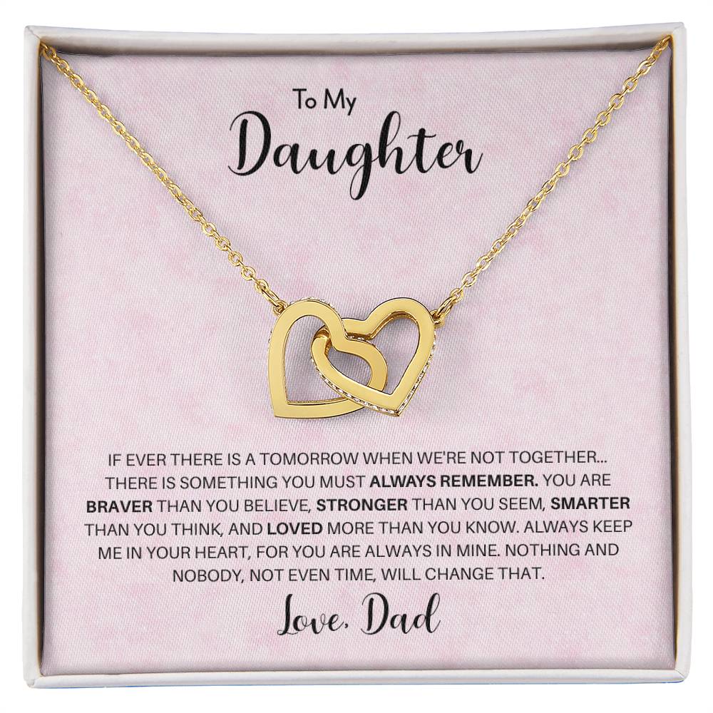 To My Daughter | You Are Braver Than You Believe - Interlocking Hearts necklace