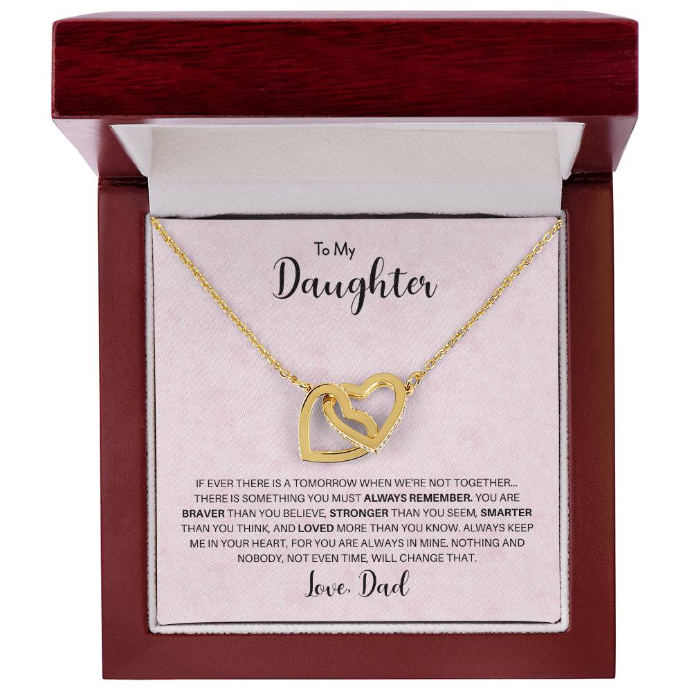 To My Daughter | You Are Braver Than You Believe - Interlocking Hearts necklace