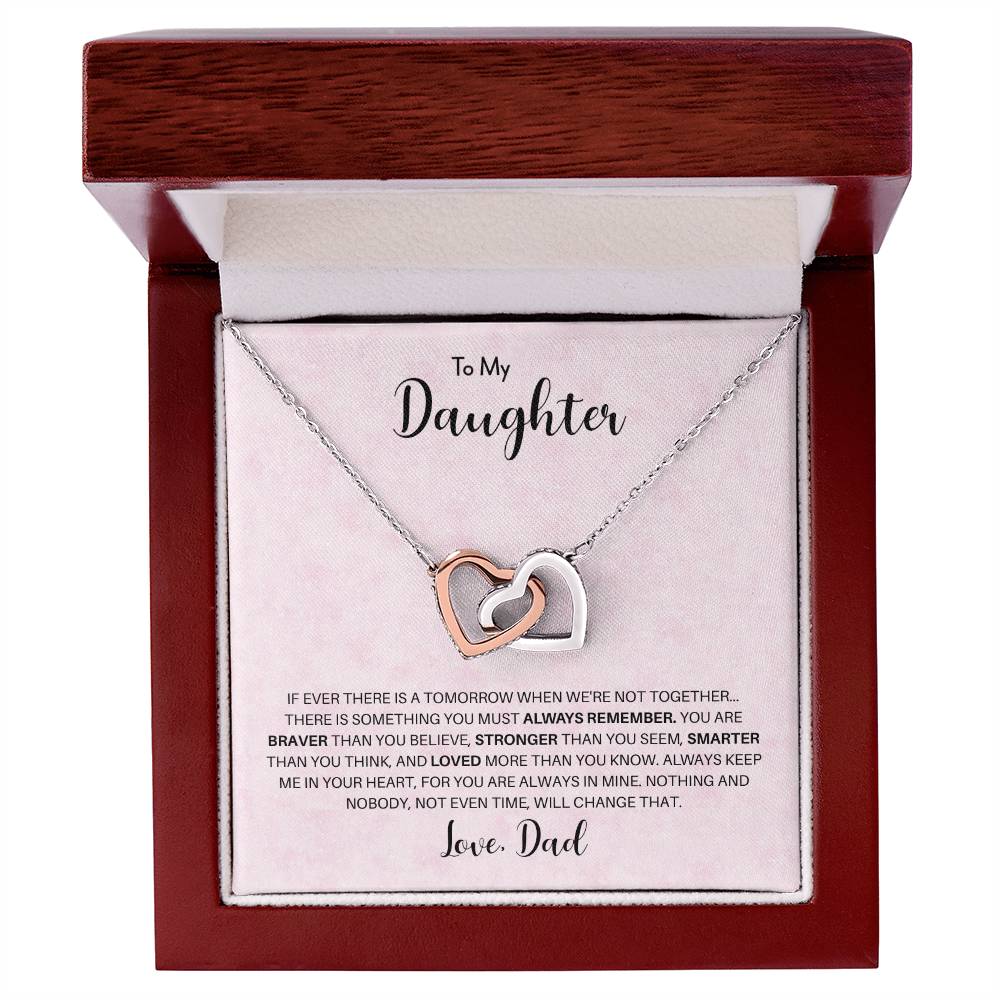 To My Daughter | You Are Braver Than You Believe - Interlocking Hearts necklace